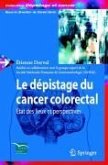 Le dépistage du cancer colorectal (eBook, PDF)