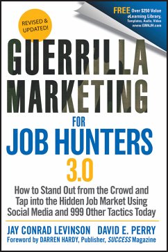 Guerrilla Marketing for Job Hunters 3.0 (eBook, ePUB) - Levinson, Jay Conrad; Perry, David E.