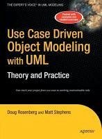 Use Case Driven Object Modeling with UMLTheory and Practice (eBook, PDF) - Rosenberg, Don; Stephens, Matt