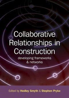 Collaborative Relationships in Construction (eBook, PDF)