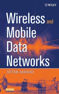 Wireless and Mobile Data Networks (eBook, PDF) - Ahmad, Aftab