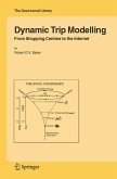 Dynamic Trip Modelling (eBook, PDF)