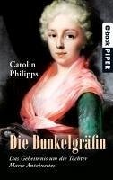 Die Dunkelgräfin (eBook, ePUB) - Philipps, Carolin