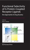 Functional Selectivity of G Protein-Coupled Receptor Ligands (eBook, PDF)
