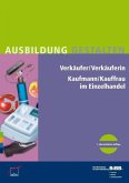 Verkäufer / Verkäuferin im Einzelhandel Kaufmann / Kauffrau im Einzelhandel (eBook, PDF)