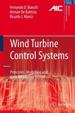 Wind Turbine Control Systems (eBook, PDF) - Bianchi, Fernando D.; de Battista, Hernán; Mantz, Ricardo J.