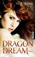 Dragon Dream / Dragon Bd.2 (eBook, ePUB) - Aiken, G. A.