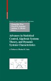 Advances in Statistical Control, Algebraic Systems Theory, and Dynamic Systems Characteristics (eBook, PDF)