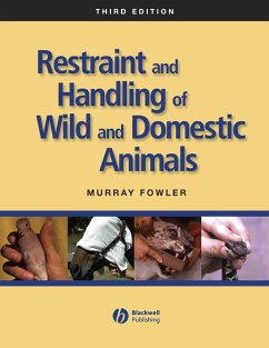 Restraint and Handling of Wild and Domestic Animals (eBook, PDF) - Fowler, Murray E.