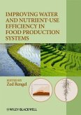 Improving Water and Nutrient-Use Efficiency in Food Production Systems (eBook, ePUB)