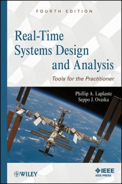 Real-Time Systems Design and Analysis (eBook, PDF) - Laplante, Phillip A.; Ovaska, Seppo J.