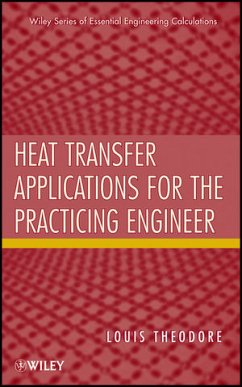 Heat Transfer Applications for the Practicing Engineer (eBook, ePUB) - Theodore, Louis