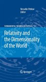Relativity and the Dimensionality of the World (eBook, PDF)