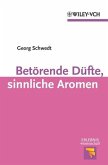 Betörende Düfte, sinnliche Aromen (eBook, ePUB)