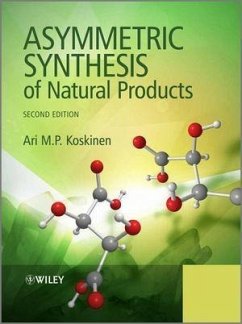 Asymmetric Synthesis of Natural Products (eBook, PDF) - Koskinen, Ari M. P.