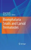 Biomphalaria Snails and Larval Trematodes (eBook, PDF)