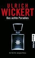 Das achte Paradies / Ein Fall für Jacques Ricou Bd.4 (eBook, ePUB) - Wickert, Ulrich