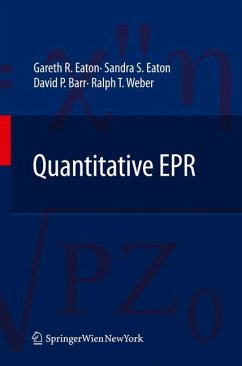 Quantitative EPR (eBook, PDF) - Eaton, Gareth R.; Eaton, Sandra S.; Barr, David P.; Weber, Ralph T.