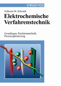 Elektrochemische Verfahrenstechnik (eBook, PDF) - Schmidt, Volkmar M.