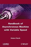 Handbook of Asynchronous Machines with Variable Speed (eBook, ePUB)