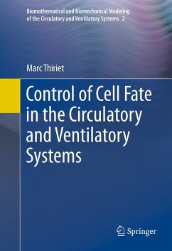 Control of Cell Fate in the Circulatory and Ventilatory Systems (eBook, PDF) - Thiriet, Marc
