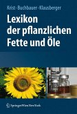 Lexikon der pflanzlichen Fette und Öle (eBook, PDF)
