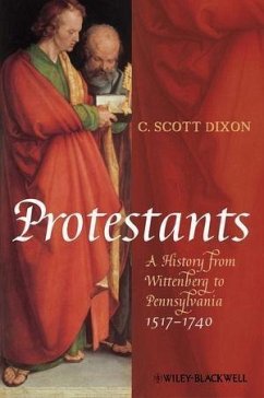 Protestants (eBook, PDF) - Dixon, C. Scott