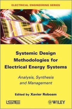 Systemic Design Methodologies for Electrical Energy Systems (eBook, ePUB)