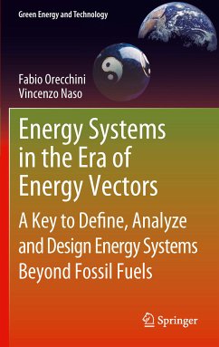 Energy Systems in the Era of Energy Vectors (eBook, PDF) - Orecchini, Fabio; Naso, Vincenzo