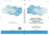 Morse Theoretic Methods in Nonlinear Analysis and in Symplectic Topology (eBook, PDF) Morse Theoretic Methods in Nonlinear Analysis and in Symplectic Topology (eBook, PDF)