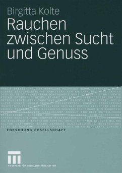 Rauchen zwischen Sucht und Genuss (eBook, PDF) - Kolte, Birgitta