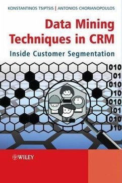 Data Mining Techniques in CRM (eBook, ePUB) - Tsiptsis, Konstantinos; Chorianopoulos, Antonios