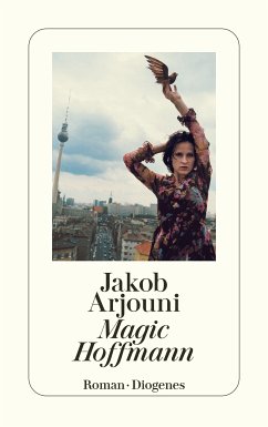 Magic Hoffmann (eBook, ePUB) - Arjouni, Jakob