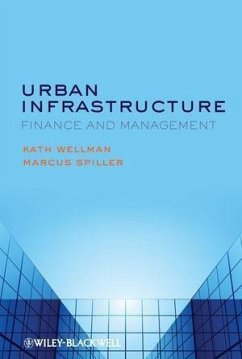 Urban Infrastructure (eBook, ePUB) - Wellman, K.; Spiller, Marcus