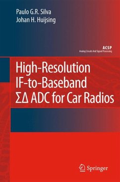 High-Resolution IF-to-Baseband SigmaDelta ADC for Car Radios (eBook, PDF) - Silva, Paulo; Huijsing, Johan