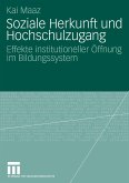 Soziale Herkunft und Hochschulzugang (eBook, PDF)