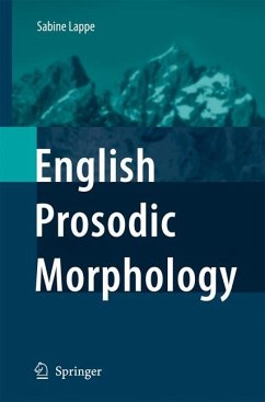 English Prosodic Morphology (eBook, PDF) - Lappe, Sabine