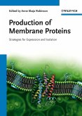 Production of Membrane Proteins (eBook, PDF)