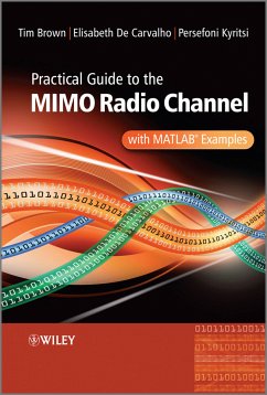 Practical Guide to MIMO Radio Channel (eBook, PDF) - Brown, Tim; Kyritsi, Persefoni; De Carvalho, Elizabeth