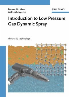 Introduction to Low Pressure Gas Dynamic Spray (eBook, PDF) - Maev, Roman Gr.; Leshchynsky, Volf