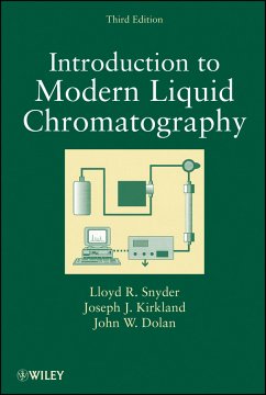 Introduction to Modern Liquid Chromatography (eBook, ePUB) - Snyder, Lloyd R.; Kirkland, Joseph J.; Dolan, John W.