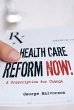 Health Care Reform Now! (eBook, PDF) - Bild 1