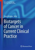 Biotargets of Cancer in Current Clinical Practice (eBook, PDF)