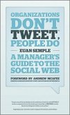 Organizations Don't Tweet, People Do (eBook, PDF)