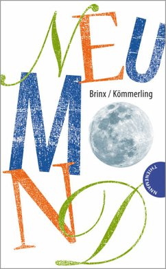 Neumond (eBook, ePUB) - Brinx, Thomas; Kömmerling, Anja; Brinx/Kömmerling