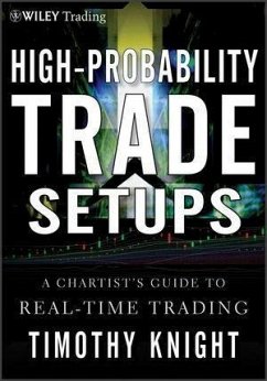 High-Probability Trade Setups (eBook, ePUB) - Knight, Timothy