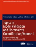 Topics in Model Validation and Uncertainty Quantification, Volume 4 (eBook, PDF)