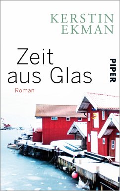 Zeit aus Glas (eBook, ePUB) - Ekman, Kerstin
