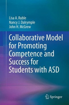 Collaborative Model for Promoting Competence and Success for Students with ASD (eBook, PDF) - Ruble, Lisa A.; Dalrymple, Nancy J.; Mcgrew, John H.