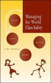Managing for World Class Safety (eBook, PDF) Managing for World Class Safety (eBook, PDF)